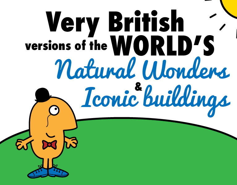 Very British Versions of World Wonders and Iconic Buildings