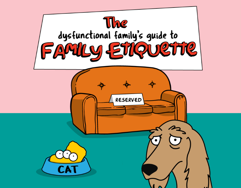 The Dysfunctional Family’s Guide to Family Etiquette
