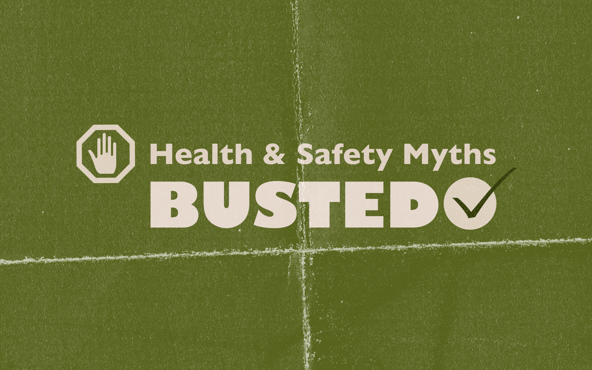 Health & Safety Around the Home: Ridiculous Myths Busted
